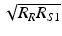 
$$ \sqrt{R_R{R}_{S1}} $$
