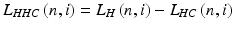 $$L_{HHC} \left( {n,i} \right) = L_{H} \left( {n,i} \right) - L_{HC} \left( {n,i} \right)$$