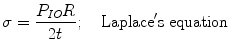 
$$ \sigma =\frac{P_{IO}R}{2t};\kern1.12em \mathrm{Laplace}'\mathrm{s}\;\mathrm{equation} $$
