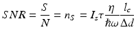 
$$ SNR=\frac{S}{N}={n}_S={I}_s\tau \frac{\eta }{\hslash \omega}\frac{l_c}{\Delta d} $$
