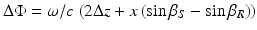 
$$ \Delta \Phi =\omega /c\kern0.1em \left(2\Delta z+x\left( \sin {\beta}_S- \sin {\beta}_R\right)\right) $$
