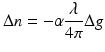 
$$ \Delta n=-\alpha \frac{\lambda }{4\pi}\Delta g $$
