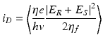 
$$ {i}_D=\left\langle \frac{\eta e}{hv}\frac{{\left|{E}_R+{E}_S\right|}^2}{2{\eta}_f}\right\rangle $$
