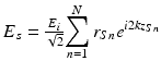 
$$ {E}_s=\frac{E_i}{\sqrt{2}}{\displaystyle \sum_{n=1}^N{r}_{Sn}{e}^{i2k{z}_{Sn}}} $$
