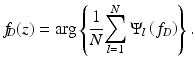 
$$ {f}_{\kern-0.2em D}(z)= \arg \left\{\frac{1}{N}{\displaystyle \sum_{l=1}^N{\Psi}_l\left({f}_D\right)}\right\}. $$
