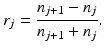 
$$ {r}_j=\frac{n_{j+1}-{n}_j}{n_{j+1}+{n}_j}. $$
