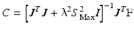 
$$ C={\left[{J}^TJ+{\uplambda}^2{S}_{\mathrm{Max}}^2I\right]}^{-1}{J}^T\mathrm{F} $$
